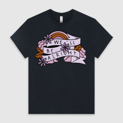 We'll Be Alright Tee Thumbnail